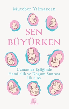 Sen Büyürken resmi Sen Büyürken resmi