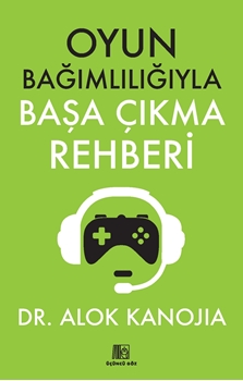 Oyun Bağımlılığıyla Başa Çıkma Rehberi resmi Oyun Bağımlılığıyla Başa Çıkma Rehberi resmi