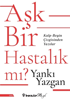 Aşk Bir Hastalık Mı? resmi